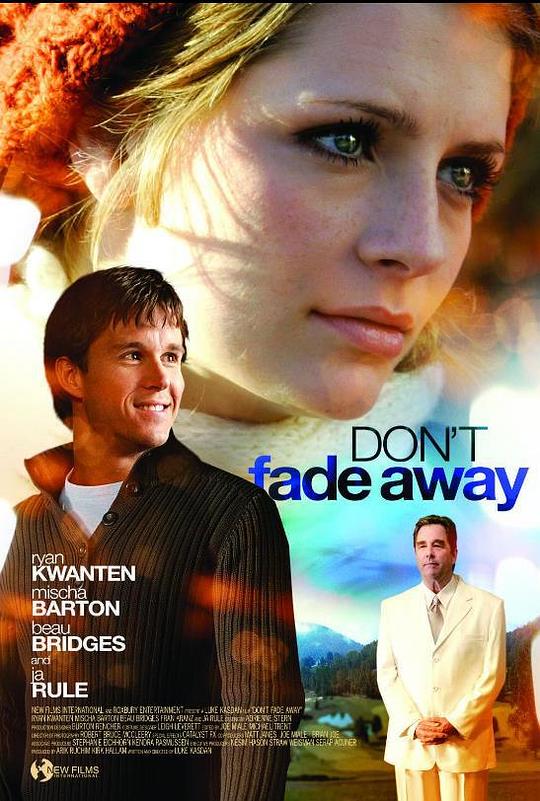 不要离开Don’t Fade Away(2010)插图%4K电影下载_3D影视资源_杜比视界迅雷下载