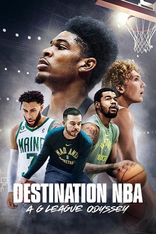 Destination NBA: A G League OdysseyDestination NBA: A G League Odyssey(2023)插图%4K电影下载_3D影视资源_杜比视界迅雷下载