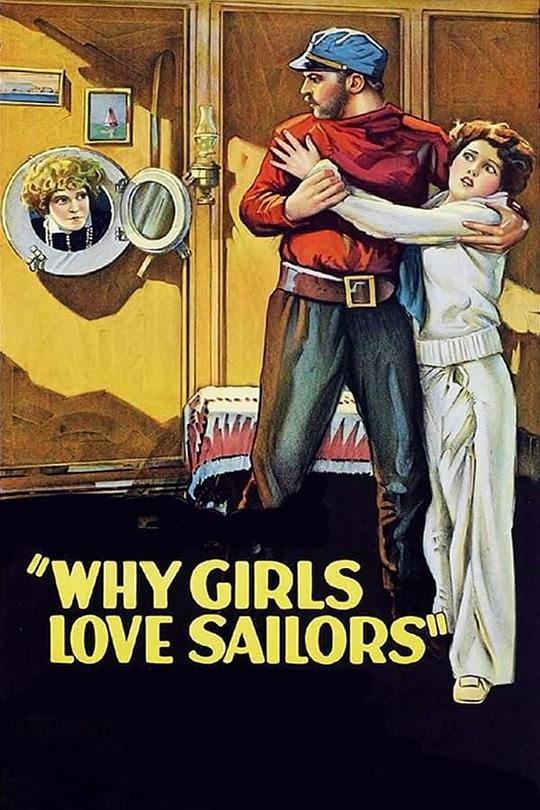 为什么女孩们喜欢海军Why Girls Love Sailors(1927)插图%4K电影下载_3D影视资源_杜比视界迅雷下载