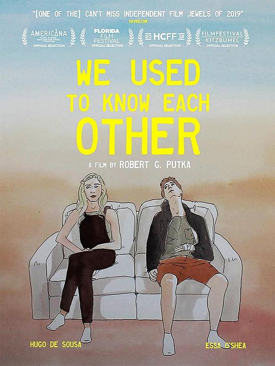 We Used to Know Each OtherWe Used to Know Each Other(2019)插图%4K电影下载_3D影视资源_杜比视界迅雷下载