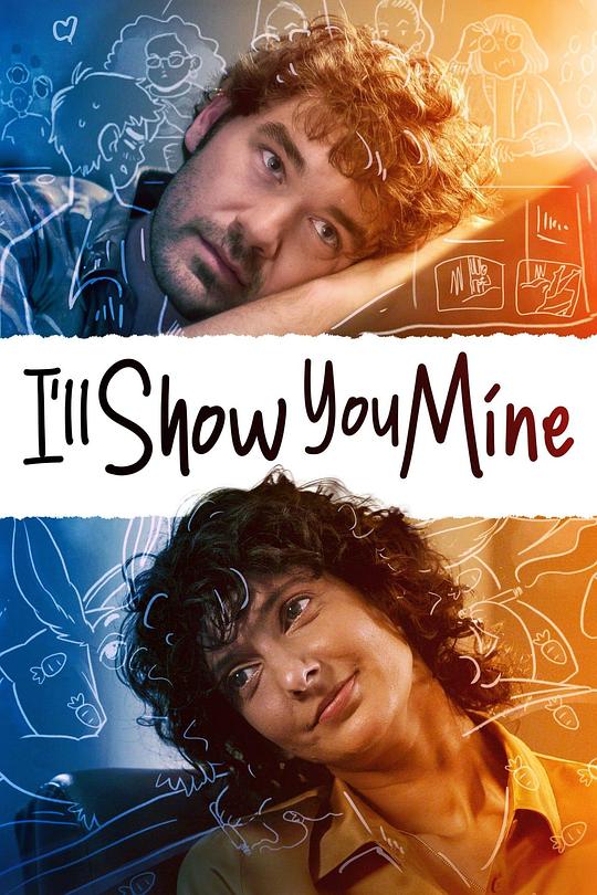 I’ll Show You MineI’ll Show You Mine(2022)插图%4K电影下载_3D影视资源_杜比视界迅雷下载