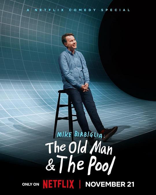 老人与泳池Mike Birbiglia: The Old Man and the Pool(2023)插图%4K电影下载_3D影视资源_杜比视界迅雷下载