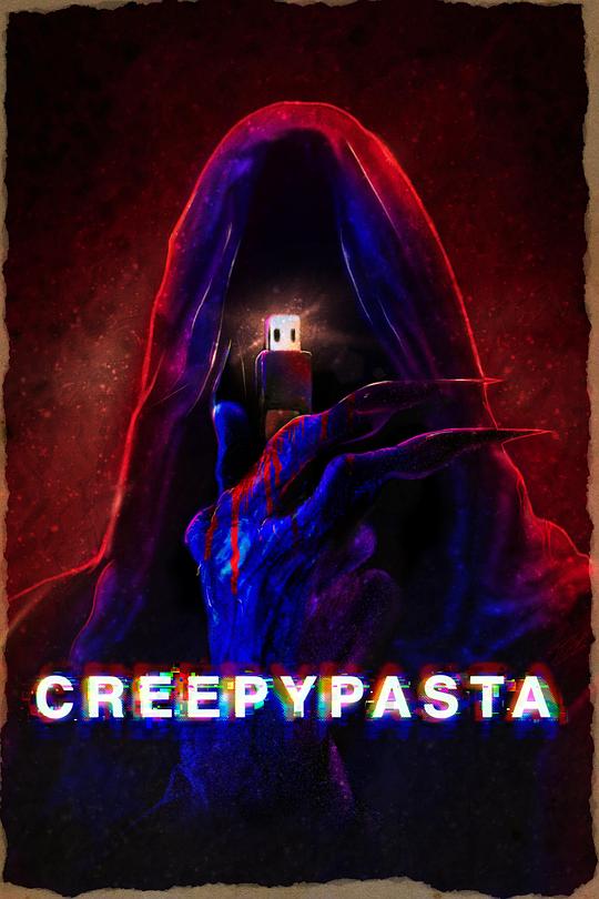 Creepypasta: The MovieCreepypasta(2021)插图%4K电影下载_3D影视资源_杜比视界迅雷下载