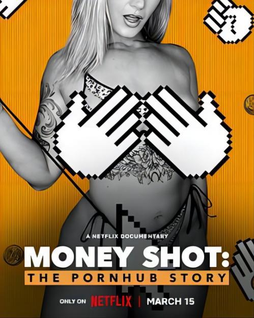 一射千金：Pornhub的故事Money Shot: The Pornhub Story(2023)插图%4K电影下载_3D影视资源_杜比视界迅雷下载