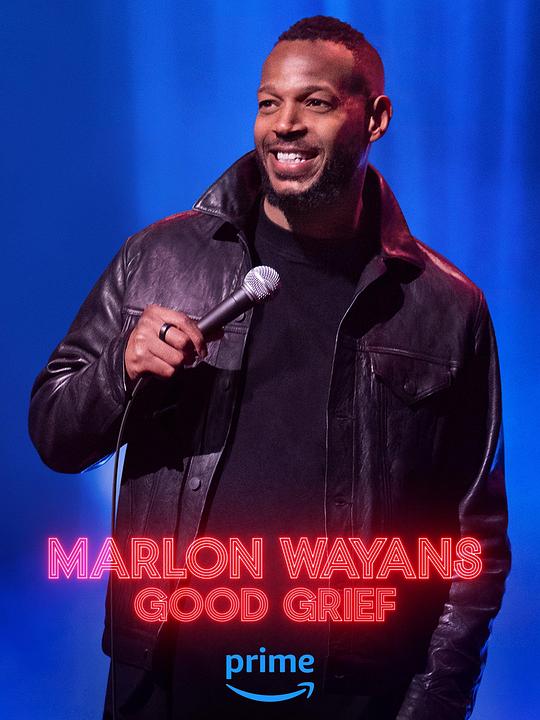 Marlon Wayans: Good GriefMarlon Wayans: Good Grief(2024)插图%4K电影下载_3D影视资源_杜比视界迅雷下载