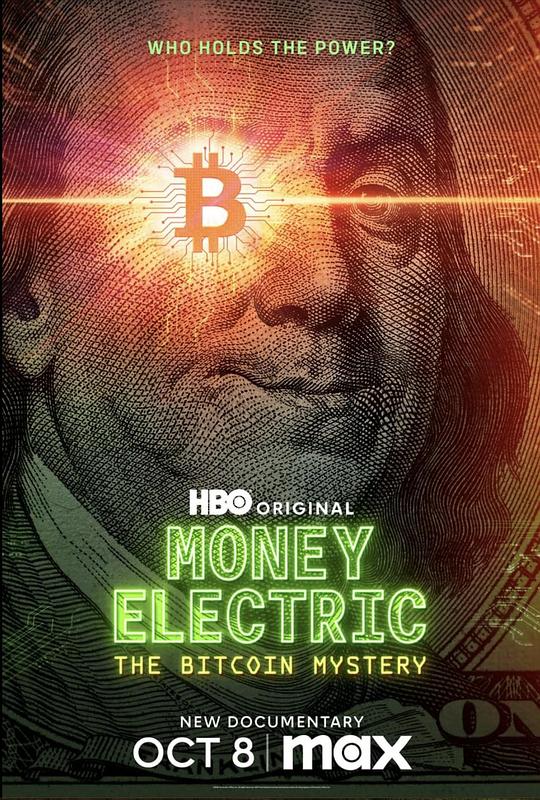 币电奇缘：比特疑云Money Electric: The Bitcoin Mystery(2024)插图%4K电影下载_3D影视资源_杜比视界迅雷下载