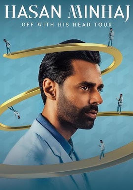 哈桑·明哈杰：从头来过Hasan Minhaj: Off with His Head(2024)插图%4K电影下载_3D影视资源_杜比视界迅雷下载