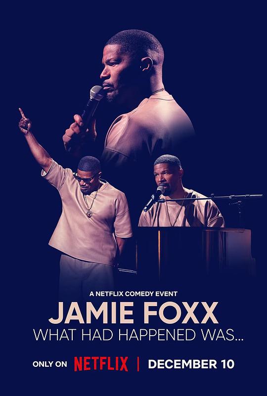 杰米·福克斯：适才之事Jamie Foxx: What Had Happened Was…(2024)插图%4K电影下载_3D影视资源_杜比视界迅雷下载