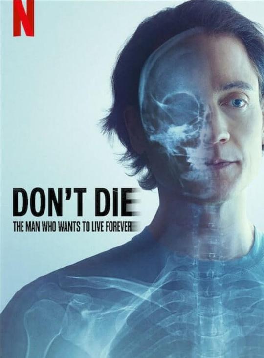 长生不死：硅谷富豪的逆龄人生Don’t Die: The Man Who Wants to Live Forever(2025)插图%4K电影下载_3D影视资源_杜比视界迅雷下载